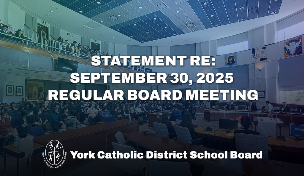 A photo of the YCDSB Boardroom with the words "Statement re: September 30, 2025 Regular Board Meeting" and "York Catholic District School Board" overlaided.